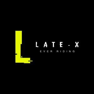 LATE-X